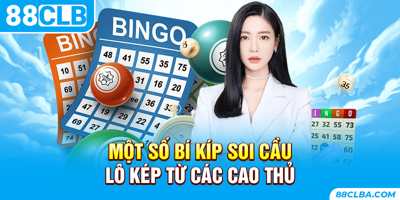 Một số bí kíp soi cầu lô kép từ các cao thủ