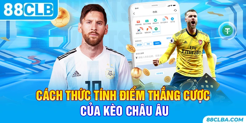 Cách thức tính điểm thắng cược của kèo châu âu